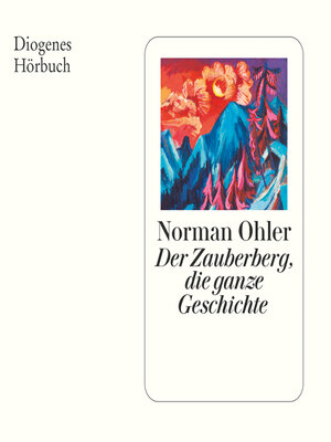 cover image of Der Zauberberg, die ganze Geschichte